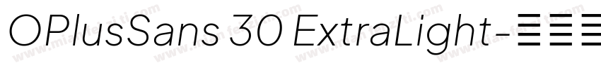 OPlusSans 30 ExtraLight字体转换
